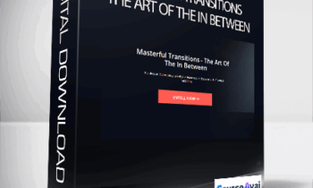 Ian McIntosh - Masterful Transitions - The Art Of The In Between