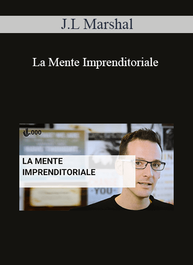 J.L Marshal - La Mente Imprenditoriale - WSO.lib J.L Marshal - La Mente Imprenditoriale