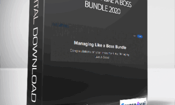 James P. Friel - Managing Like a Boss Bundle 2020