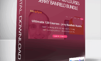 Jerry Banfield - [$10] Ultimate 120 Courses - Jerry Banfield Bundle