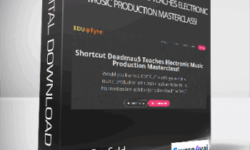 Jerry Banfield with EDUfyre - Shortcut Deadmau5 Teaches Electronic Music Production Masterclass!