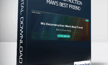 Joël Dollié - Mix Deconstruction: Man's Best Friend