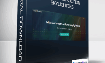 Joël Dollié - Mix Deconstruction: Skylighters