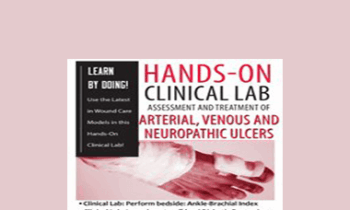 Kim Saunders - Hands-On Clinical Lab: Assessment and Treatment of Arterial