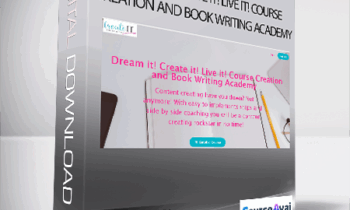 Kristy-Lea Tritz - Dream it! Create it! Live it! Course Creation and Book Writing Academy