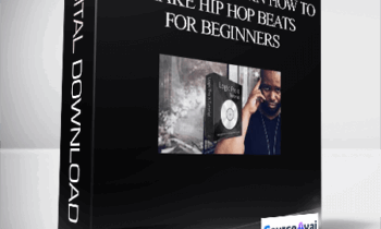 Logic Pro X Learn How to Make Hip Hop Beats – For Beginners