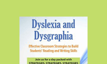 Mary Asper - Dyslexia and Dysgraphia: Effective Classroom Strategies to Build Students’ Reading and Writing Skills