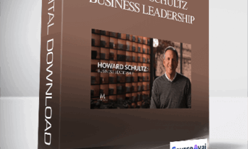 MasterClass – Howard Schultz Business Leadership
