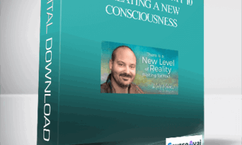 Matt Kahn – The Angel Academy 10 – Creating a New Consciousness