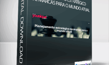 Media Education - Planejamento estratégico de marcas para o mundo atual