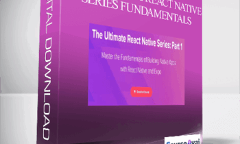 Mosh Hamedani - The Ultimate React Native Series Fundamentals
