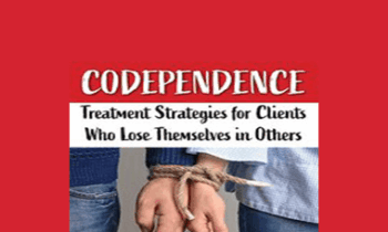 Nancy Johnston - Codependence: Treatment Strategies for Clients Who Lose Themselves in Others