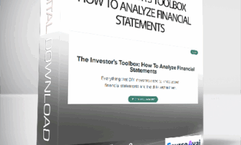 Nick McCullum & Ben Reynolds - The Investor's Toolbox: How To Analyze Financial Statements