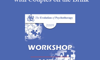 [Audio] EP09 Workshop 04 - One Foot Out the Door: Working with Couples on the Brink - Michele Weiner-Davis