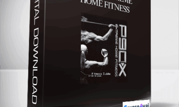 P90X + Extreme Home Fitness