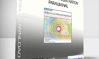 Paul Scheele and Brian Tracy - Focus and Concentration Paraliminal