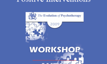 [Audio] EP09 Workshop 35 - Positive Psychology and Positive Interventions - Martin Seligman
