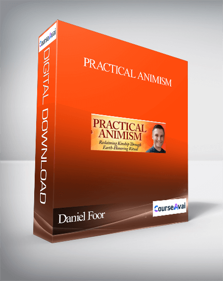 Practical Animism With Daniel Foor - WSO.lib Practical Animism With Daniel Foor