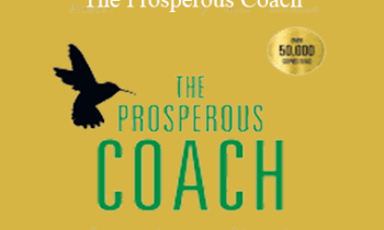Rich Litvin and Steve Chandler – The Prosperous Coach