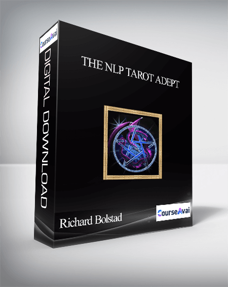 Richard Bolstad – The NLP Tarot Adept - WSO.lib Richard Bolstad – The NLP Tarot Adept