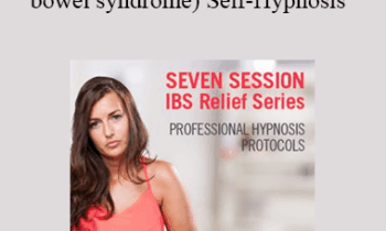 Richard Nongard - Seven Session IBS (irritable bowel syndrome) Self-Hypnosis