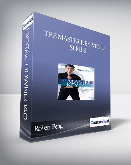 Robert Peng – THE MASTER KEY VIDEO SERIES - WSO.lib Robert Peng – THE MASTER KEY VIDEO SERIES