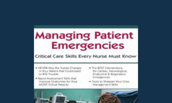 Robin Gilbert - Managing Patient Emergencies: Critical Care Skills Every Nurse Must Know