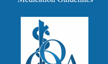 Sarah Coffey - Pediatric Psychotropic Medication Guidelines: Oklahoma's Expert Consensus of Best Practice of Psychiatric Care of Oklahoma's Youth
