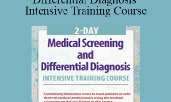 Shaun Goulbourne - 2-Day: Medical Screening and Differential Diagnosis Intensive Training Course