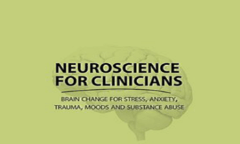 Sherrie All - Neuroscience for Clinicians: Brain Change for Stress