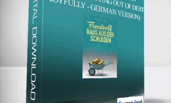 Simone Milasas - Freudvoll Raus Aus Den Schulden (Getting Out of Debt Joyfully - German Version)