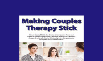 Steven Stosny - Making Couples Therapy Stick
