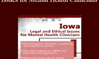 Susan Lewis - Iowa Legal and Ethical Issues for Mental Health Clinicians
