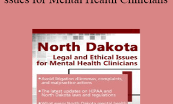 Susan Lewis - North Dakota Legal & Ethical Issues for Mental Health Clinicians