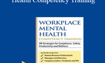 Suzi Sena - Workplace Mental Health Competency Training: HR Strategies for Compliance