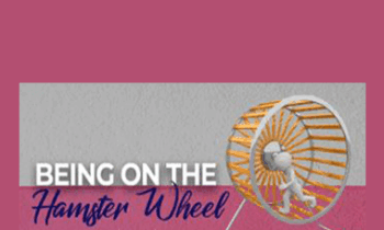 Tamra Oviatt - Being on the hamster wheel