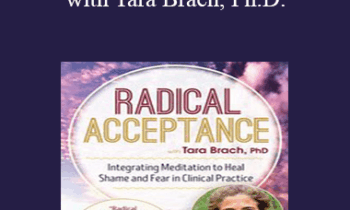 Tara Brach - Radical Acceptance with Tara Brach