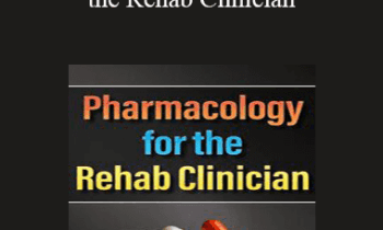 Terry Rzepkowski - Pharmacology for the Rehab Clinician