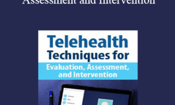 Terry Rzepkowski - Telehealth Techniques for Evaluation