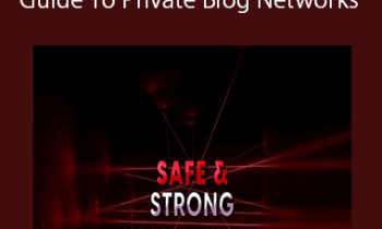 Charles Floate - Safe & Strong: The Definitive Guide To Private Blog Networks