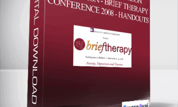 The Milton H. Erickson Foundation - Brief Therapy Conference 2008 - Handouts