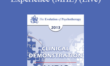 [Audio] EP13 Clinical Demonstration 11 - The Mind-Body Healing Experience (MHE) (Live) - Ernest Rossi
