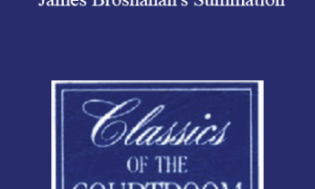 The Professional Education Group - Classics of the Courtroom