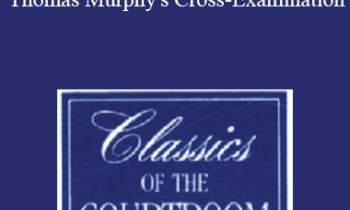 The Professional Education Group - Classics of the Courtroom