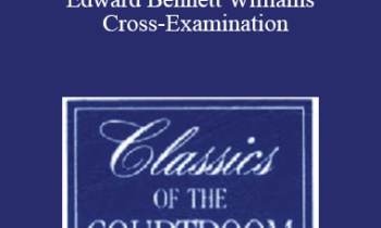 The Professional Education Group - Classics of the Courtroom