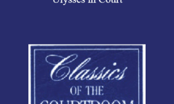 The Professional Education Group - Classics of the Courtroom