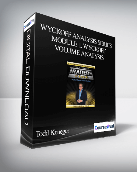Todd Krueger – Wyckoff Analysis Series. Module 1. Wyckoff Volume Analysis - WSO.lib Todd Krueger – Wyckoff Analysis Series. Module 1. Wyckoff Volume Analysis
