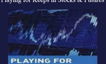 Tom Bierovic – Playing for Keeps in Stocks & Futures