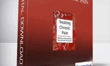 Treating Chronic Pain: Effective interventions you can use tomorrow - Bruce Singer. Don Teater. Martha Teater