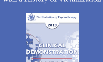 [Audio] EP13 Clinical Demonstration 15 - Treatment of a Suicidal Patient with a History of Victimization: A Constructive Narrative Perspective - Donald Meichenbaum